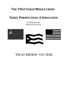 THE 1962 CUBAN MISSILE CRISIS: