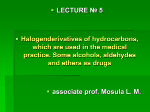 05 Halogen deriv. of hydrocarbons. Alcohols,ethers, esters