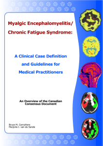 Myalgic Encephalomyelitis/Chronic Fatigue Syndrome: A Clinical