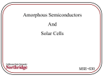 Amorphous SC and Solar Cells