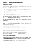 Previously, when making inferences about the population mean