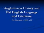 Anglo-Saxon History and Old English Language and Literature