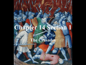 Chapter 14 Section 1 The Crusades