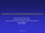 Identifying Social Work`s Role in Behavioral Health Quality