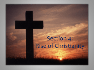 Section 4: Rise of Christianity