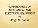 MAINTENANCE OF MECHANICAL AND ELECTRICAL EQUIPMENT