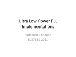 Ultra Low Power PLL Implementations