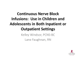Continuous Nerve Block Infusions