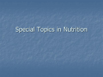 Special Topics in Nutrition