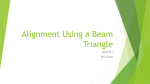 Alignment Using a Beam Triangle