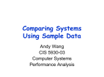 Comparing Systems Using Sample Data Experimental Methodology
