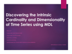 Discovering the Intrinsic Cardinality and Dimensionality of Time