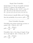 Simple Finite Probability Sample Space S: The set of possible