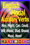 English Modal Auxiliary Verbs: May, Might, Can, Could, Will