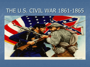 THE U.S. CIVIL WAR 1861-1865