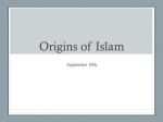 Origins of Islam Presentation