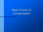 Major Forms of Condensation