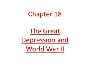 Chapter 18 The Great Depression and WWII