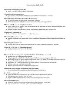 Reconstruction Study Guide What were the Reconstruction policies