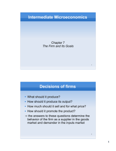 Intermediate Microeconomics Decisions of firms