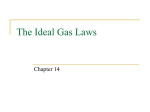 The Ideal Gas Laws