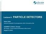 Particle Detectors - Forschungszentrum Jülich