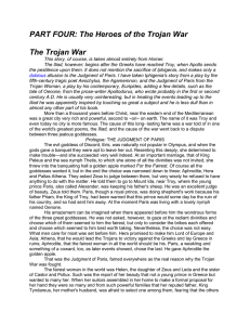 PART FOUR: The Heroes of the Trojan War The Trojan War