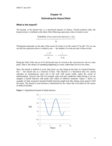 1 Chapter 18 Estimating the Hazard Ratio What is the hazard?
