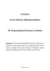Programming in the pure lambda