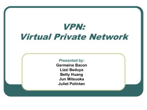 VPN: Virtual Private Network