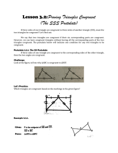 Lesson 3.2:Proving Triangles Congruent (The SSS Postulate)