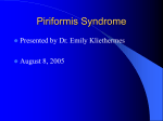 Piriformis Syndrome/ Sciatica: A Case Presentation