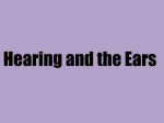 Hearing and the Ears