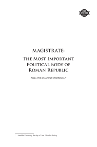 MAGISTRATE: The Most Important Political Body of Roman Republic