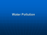 PowerPoint Presentation - Water and Water Pollution