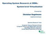 Research in Operating System at ORNL, System