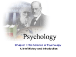 Chapter 1: The Science of Psychology A Brief History and Introduction