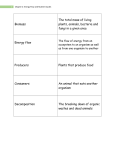 Biomass The total mass of living plants, animals, bacteria and fungi