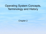 Operating System Concepts, Terminology, and History