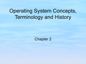 Operating System Concepts, Terminology, and History