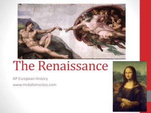 The Renaissance - Mr. Dalton`s Class