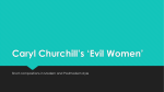 Caryl Churchill*s *Evil Women
