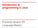 Introduction to programming in Java Practical session #3 Language