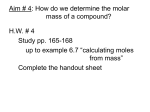 Aim # 4: How do we determine the molar mass of a compound?