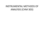INSTRUMENTAL METHODS OF ANALYSIS (CHM 303)