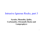 Lab 8 - Syenite, Phonolite, Ijolite, Carbonatite, Ultramafic Rocks and