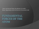 Fundamental Forces of the atom