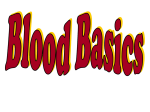 Blood Basics part 1