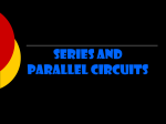 Series and Parallel Circuits