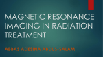 The Role of MRI in Radiation Treatment Planning